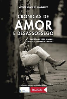 cronicas de amor e desassossego-victor manuel marques-9789897828461