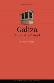 galiza, terra irm de portugal (ebook)-ramon villares-9789899064461