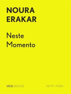 neste momento (ebook)-noura erakar-9789899190061