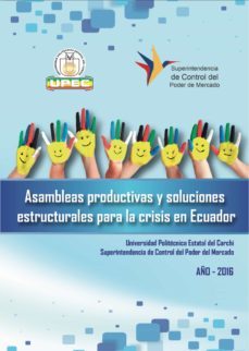 asambleas productivas y soluciones estructurales para la crisis en ecuador (ebook)-félix wilmer paguay chávez-9789942914361