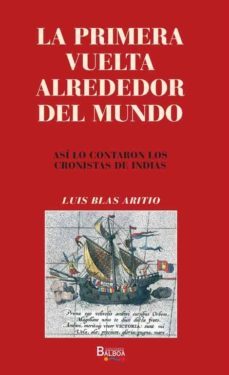 la primera vuelta alrededor del mundo-luis blas aritio-9789962667261