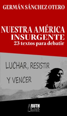 nuestra america insurgente (ebook)-german sanchez otero-9789962740261