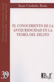 el conocimiento de la antijuridicidad en la teoria del delito-9789974676961