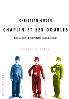 chaplin et ses doubles (ebook)-christian godin-9791026704461