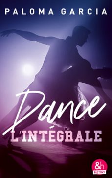 dance - l'integrale (ebook)-paloma garcia-9791033926061