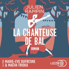 la chanteuse de bal-julien rampin-9791036629761