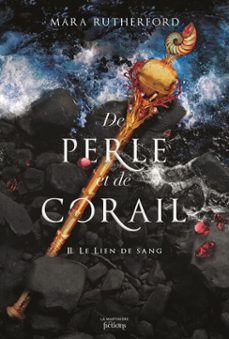 de perle et de corail, tome 2 (ebook)-mara rutherford-9791040110361