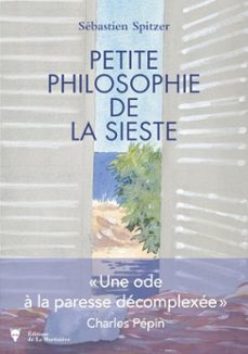 petite philosophie de la sieste (ebook)-sébastien spitzer-9791040121961