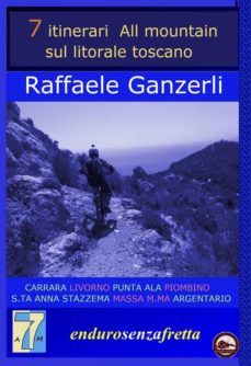 7 itinerari all mountain sul litorale toscano (ebook)-9791220367561