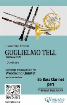 bb bass clarinet (instead bassoon) part of "guglielmo tell" for woodwind quintet (ebook)-9791220858861
