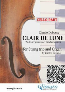 cello part: clair de lune for string trio and organ (ebook)-9791221302561