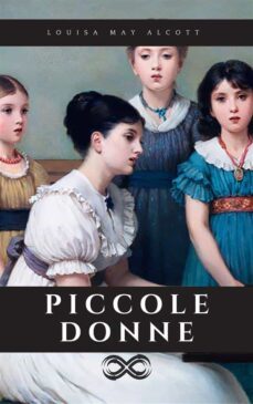 Le piccole donne crescono eBook : Alcott, Louisa May: : Kindle  Store