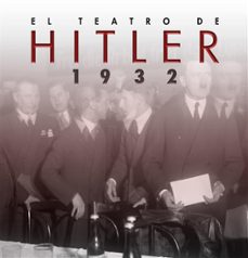 el teatro de hitler. 1932 (ebook)-9791223080061