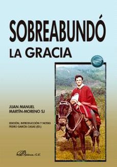 sobreabundo la gracia-juan manuel martin moreno-9791370065461
