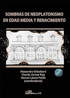sombras de neoplatonismo en edad media y renacimiento-9791370068561