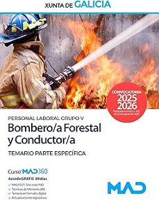 bombero/a forestal y conductor/a (categorias 14 y 14a - grupo v p ersonal laboral) de la comunidad autonoma de galicia. temario parte especifica-9791370282561