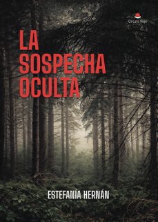 la sospecha oculta-estefania hernan-9791370463861