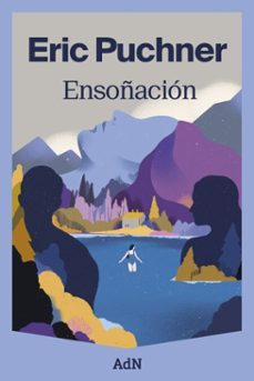 ensoñación (ebook)-eric puchner-9791387596361