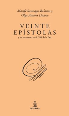 veinte epistolas y un encuentro en el cafe de la paix-marife santiago bolaños-9791387753061