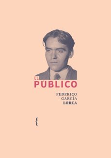 el publico-federico garcia lorca-9791387766061