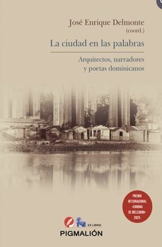 la ciudad en las palabras-jose enrique delmonte-9791387785161
