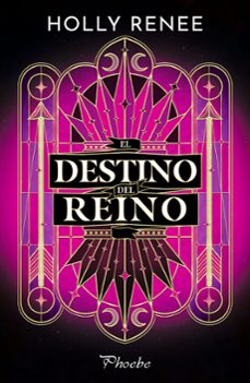 el destino del reino-holly renee-9791387787561