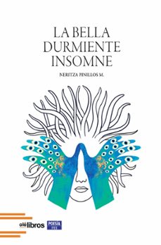 la bella durmiente insomne-neritza pinillos movilla-9791387951061