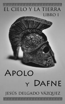 apolo y dafne (ebook)-jesús delgado vázquez-9798215506561