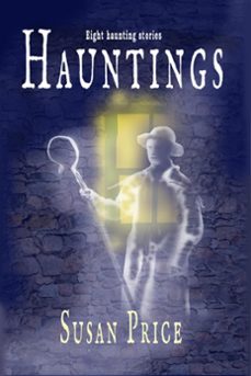 hauntings (ebook)-susan price-9798215788561