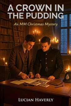 a crown in the pudding - an mm christmas mystery (ebook)-lucian haverly-9798232069261