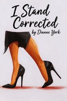 i stand corrected (ebook)-dianne york-9798232453961