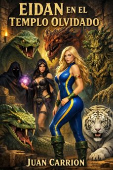 eidan en el templo olvidado (ebook)-juan carrion-9798233072161