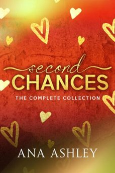 second chances - the complete collection (ebook)-ana ashley-9798233334061