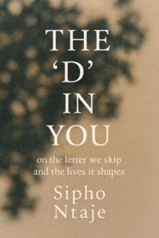 the 'd' in you (ebook)-sipho ntaje-9798233385261