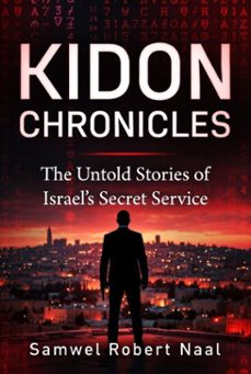 kidon chronicles (ebook)-samwel robert naal-9798233458361