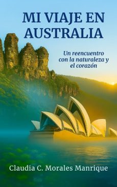 mi viaje en australia-claudia cristina morales manrique-9798252056661