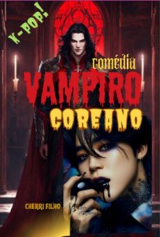 vampiro - dorama (ebook)-chérri filho e.-9798344385761