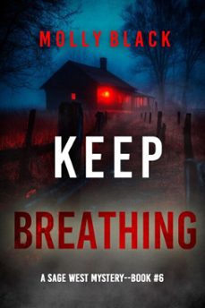 keep breathing (a sage west fbi suspense thrillerbook six) (ebook)-molly black-9798894824161
