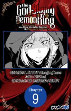the god-slaying demon king: reincarnated as a mere mortal to become the strongest in history! @009 (ebook)-9798899230561