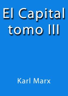 el capital tomo 3 (ebook)-j. borja-karl marx-cdlap00000161