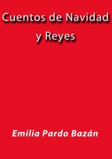 cuentos de navidad y reyes (ebook)-j. borja-emilia pardo bazan-cdlap00000761