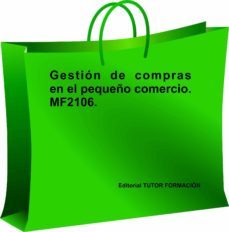gestion de compras en el pequeño comercio. mf2106 (ebook)-cdlap00006861