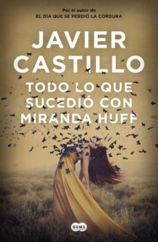 todo lo que sucedio con miranda huff (ejemplar firmado por el aut or)-2910022227171