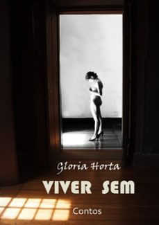 viver sem (ebook)-gloria horta-3410001627071