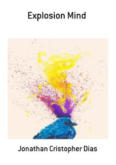 explosion mind (ebook)-jonathan cristopher dias-3410001956171