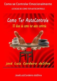 como se controlar emocionalmente (ebook)-joséluizcordeiro dasilva-3410002380371