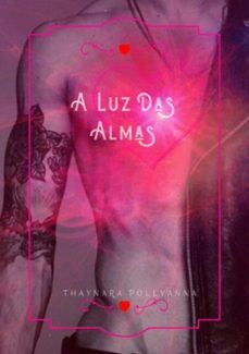 a luz das almas (ebook)-thaynara pollyanna-3410003581371