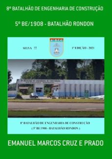 8º batalho de engenharia de construço (ebook)-emanuel marcos cruz e prado-3410003811171