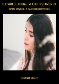 o livro de tobias  velho testamento (ebook)-eugenia gomes-3410003824171