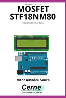 experiencias com o  mosfet  stf18nm80 programado no arduino (ebook)-vitor amadeu souza-3410005213171
